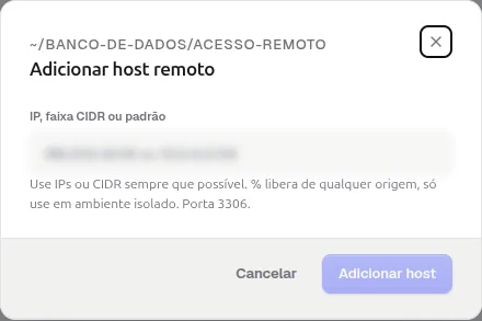 Janela Adicionar host remoto com o campo IP, faixa CIDR ou padrão, o aviso sobre o uso de porcentagem e os botões Cancelar e Adicionar host