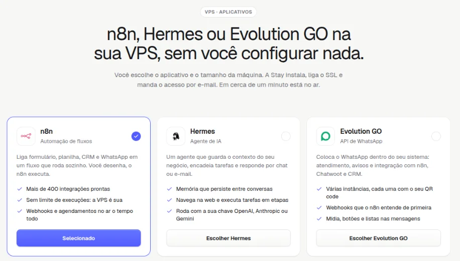 Página dos apps prontos com os cards do n8n, do Hermes e do Evolution GO, cada um com o que faz e o botão para escolher