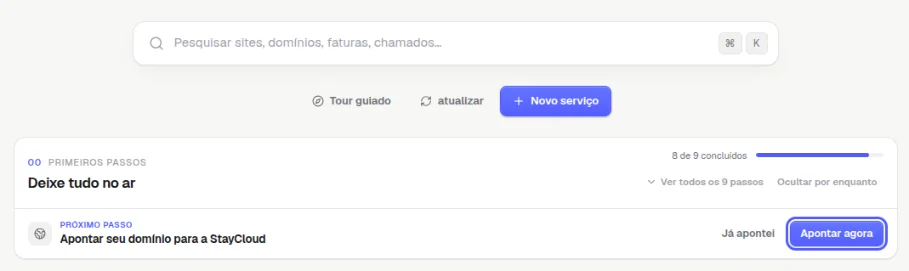 Card Primeiros passos da página inicial com o próximo passo Apontar seu domínio para a StayCloud e o botão Apontar agora destacado, ao lado de Já apontei