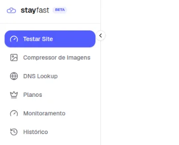Menu do StayFast com os itens Testar Site (selecionado), Compressor de Imagens, DNS Lookup, Planos, Monitoramento e Histórico