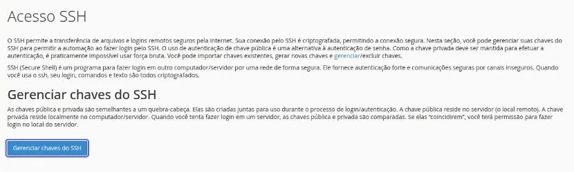 Página Acesso SSH com a explicação sobre SSH e chaves e o botão Gerenciar chaves do SSH destacado