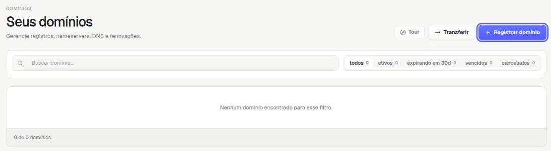 Página Seus domínios com os botões Tour, Transferir e Registrar domínio, este destacado, e a lista de domínios vazia